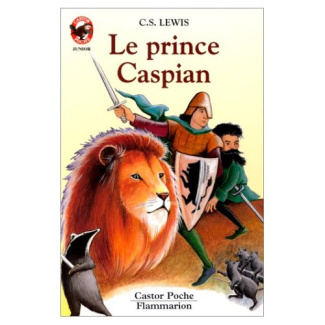 Le Prince Caspian. Retour à Narnia