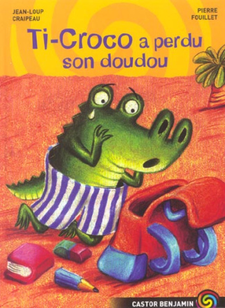 TI-CROCO A PERDU SON DOUDOU
