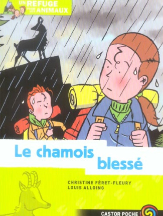 Un refuge pour les animaux Tome 5 : Le chamois blessé