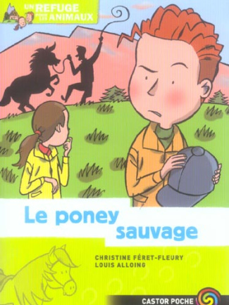 Un refuge pour les animaux Tome 6 : Le poney sauvage