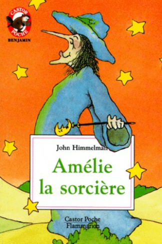 AMELIE LA SORCIERE - - BENJAMIN