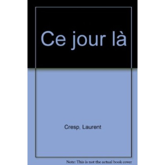 CE JOUR LA...