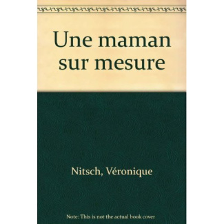 Une maman sur mesure