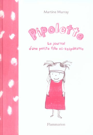 PIPOLETTE, LE JOURNAL D'UNE PETITE FILLE ES-ZASPERANTE