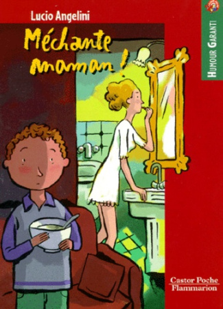 MECHANTE MAMAN !