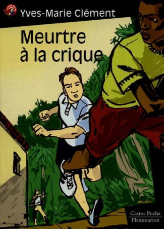 MEURTRE A LA CRIQUE