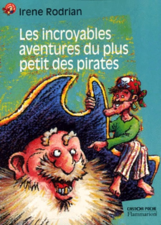 Les incroyables aventures du plus petit des pirates et de son plus grand ennemi, le gros capitaine