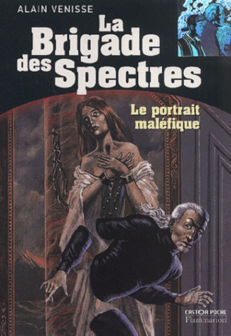 La Brigade des Spectres : Le portrait maléfique
