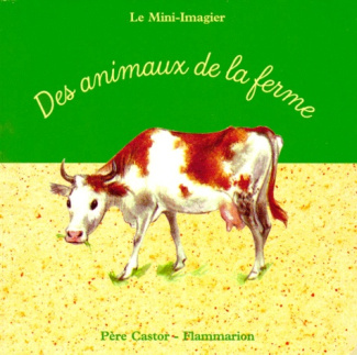 Des animaux de la ferme