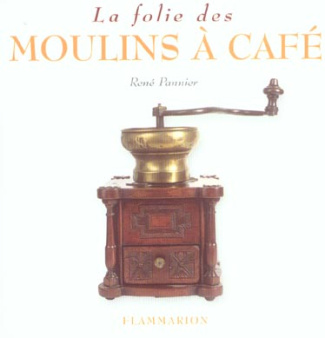 La Folie des moulins à café