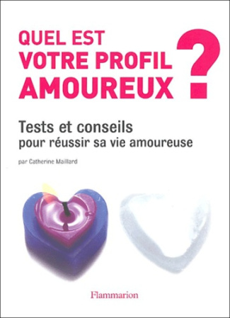 QUEL EST VOTRE PROFIL AMOUREUX ?