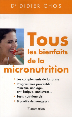 Tous les bienfaits de la micronutrition