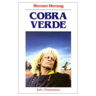 Cobra verde. Le récit du film