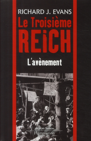 Le Troisième Reich. Volume 1, L'avènement