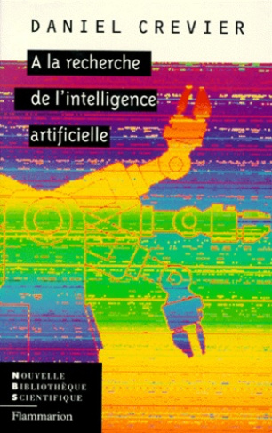 À la recherche de l'intelligence artificielle
