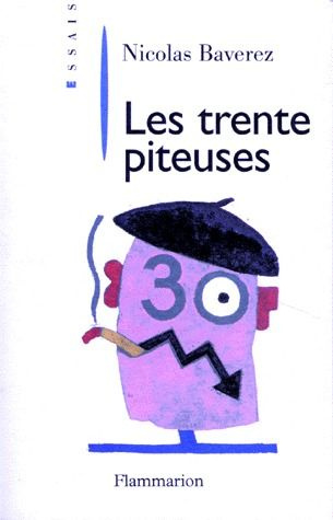 LES TRENTE PITEUSES