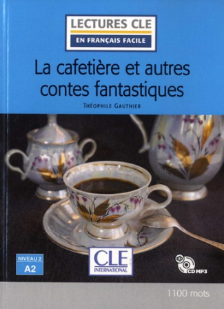 La cafetière et autres contes. Avec 1 CD audio MP3