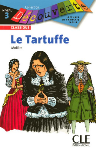 Le Tartuffe. Niveau 3