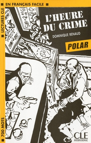 L'heure du crime. Niveau 1