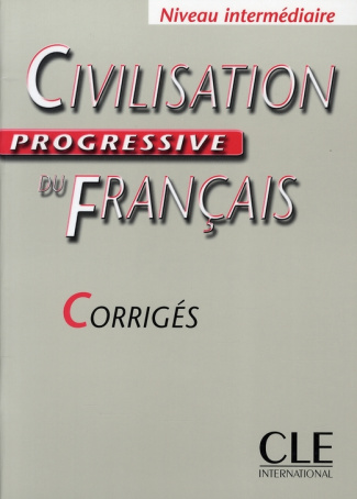 Civilisation progressive du français Niveau intermédiaire. Corrigés