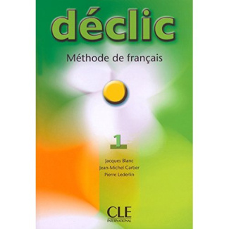 Déclic 1. Méthode de français