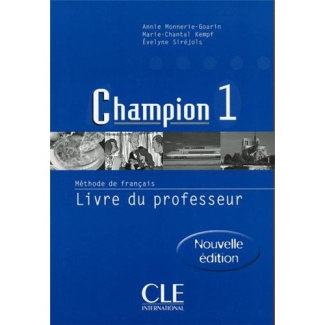 Champion 1 méthode de français. Livre du professeur