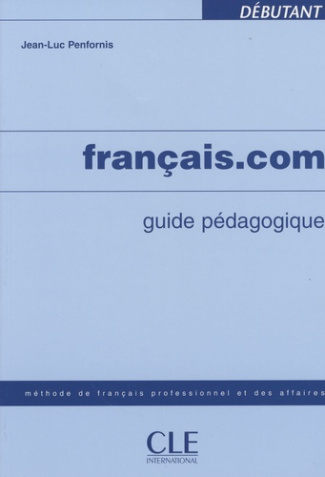 Français.com. Guide pédagogique