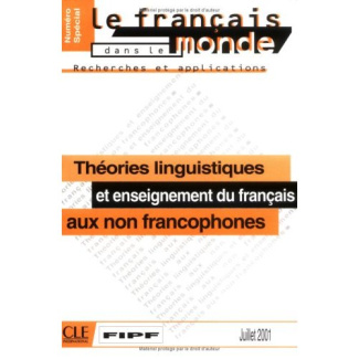 Théories linguistiques et enseignement du français aux non francophones