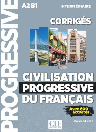 Civilisation progressive du français A2 B1 intermédiaire. Corrigés, 2e édition