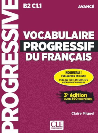 Vocabulaire progressif du français avancé. Avec 390 exercices, 2e édition, avec 1 CD audio