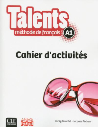 TALENTS NIVEAU A1 CAHIER D'EXERCICES VERSION ANAYA