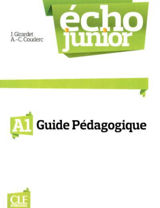 Echo Junior A1. Guide pédagogique