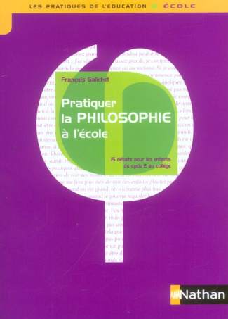 Pratiquer la philosophie à l'école. 15 débats