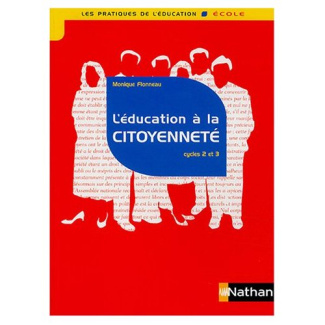 L'éducation à la citoyenneté. Cycles 2 et 3