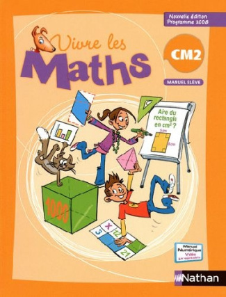 Vivre les maths CM2, Manuel. Programme 2008