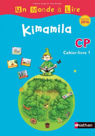 Kimamila CP série bleue. Cahier-livre 1, Edition 2016