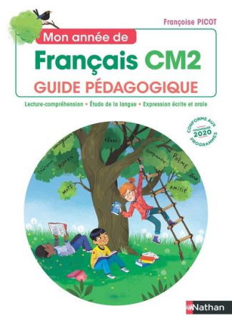 Mon année de français CM2. Guide pédagogique, Edition 2021