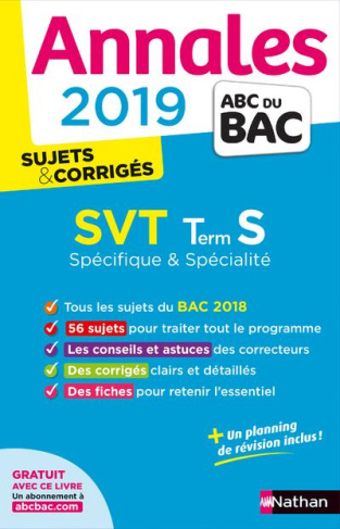 SVT Tle S spécifique spécialité. Sujets & corrigés, Edition 2019