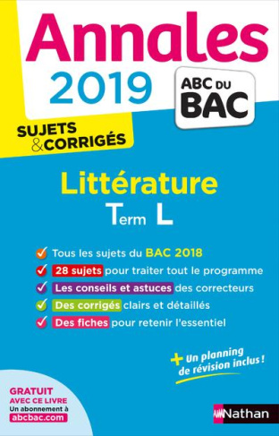 Littérature Tle L. Sujets & corrigés, Edition 2019