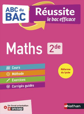 Maths 2de. Avec 1 livret orientation ONISEP, Edition 2019