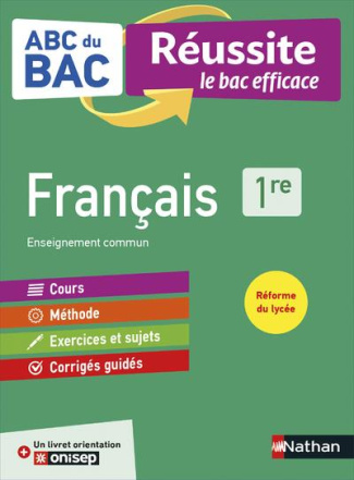 Français 1re. Avec 1 livret orientation ONISEP, Edition 2019