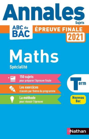 Maths Tle spécialité. Sujets, Edition 2021