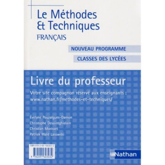 Français Méhodes et Techniques Classe des lycées. Livre du professeur