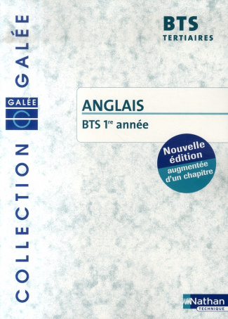 Anglais BTS 1e. Edition revue et augmentée