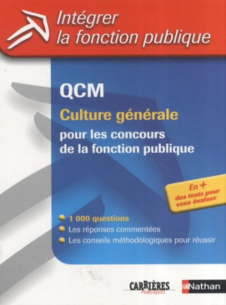 QCM de culture générale. Pour les concours de la fonction publique