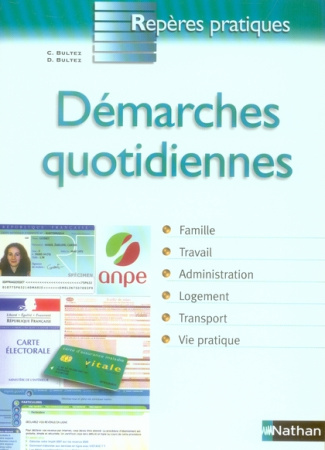 Démarches quotidiennes