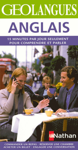 Anglais. Parlez anglais en y consacrant seulement 15 minutes par jour