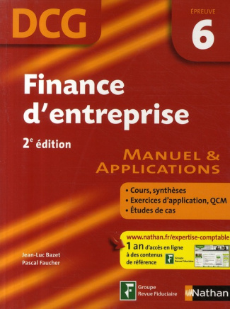 Finance d'entreprise DCG 6. Manuel et applications, 2e édition