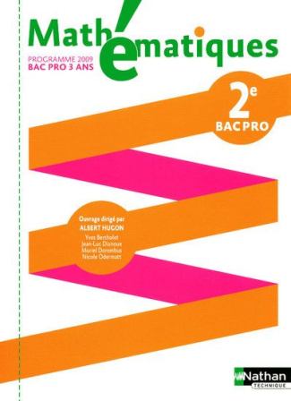Mathématiques 2e Bac Pro. Programme 2009