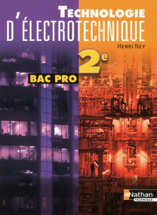 Technologie d'électrotechnique 2e Bac pro